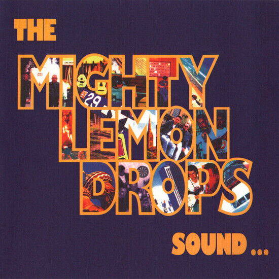 Mighty Lemon Drops - Sound