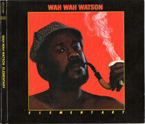 Watson, Wah Wah - Elementary -Remast/Digi-