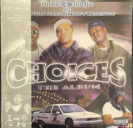 Three 6 Mafia - Choices: the.. -Transpar-