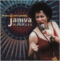 Magness, Janiva -Band- - Blues Ain't Pretty