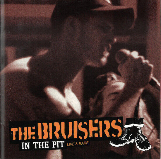 Bruisers - In the Pit: Live & Rare