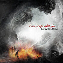 One Life All In - Eye of the Storm