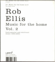 Ellis, Rob - Music For the Home V.2
