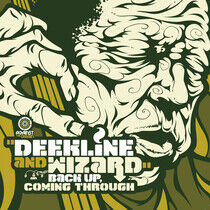 Deekline & Wizard - Back Up Coming Through