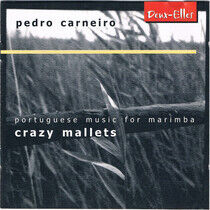 Carneiro, Pedro - Crazy Mallets