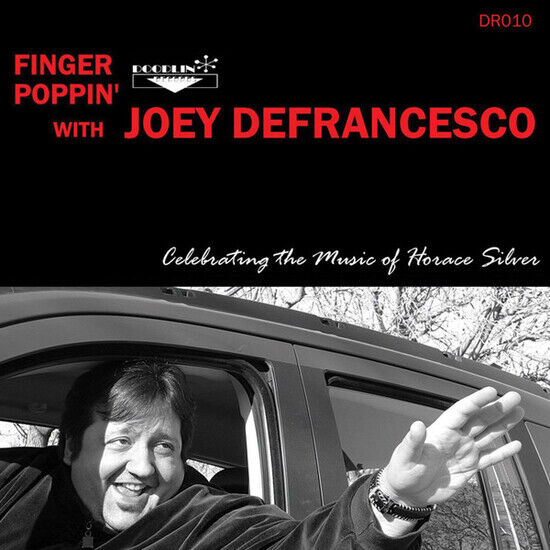 Defrancesco, Joey - Finger Poppin\'..