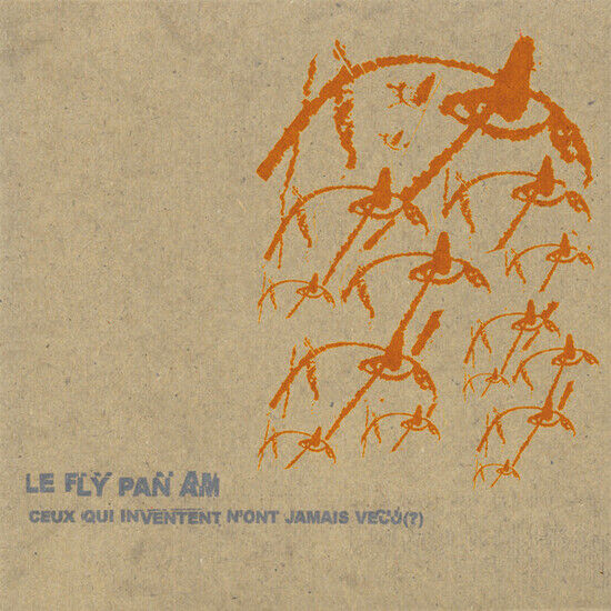 Fly Pan Am - Ceux Qui Inventment N\'ont