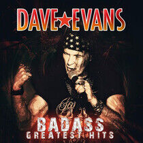 Evans, Dave - Badass Greatest Hits