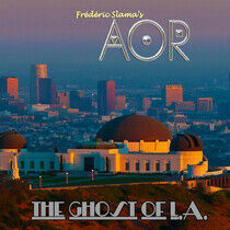 Aor - Ghost of L.A.