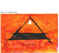 Friedlander, Erik - Prowl