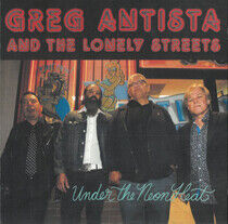 Antista, Greg & the Lonely Streets - Under the Neon Heat
