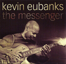 Eubanks, Kevin - Messenger
