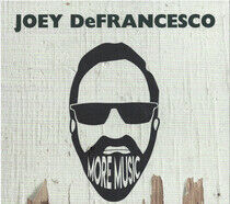 Defrancesco, Joey - More Music