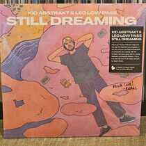 Kid Abstrakt & Leo Low Pa - Still Dreaming