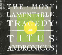 Titus Andronicus - Most Lamentable Tradegy