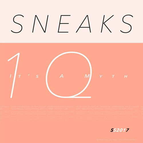 Sneaks - It\'s a Myth