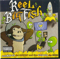 Reel Big Fish - Monkeys For Nothin and..