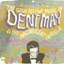 Dent, May and His Magnifi - Good Feeling Music of..
