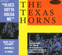 Texas Horns - Blues Gotta Holda Me