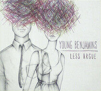 Young Benjamins - Less Argue
