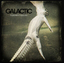 Galactic - Tchompitoulas -Hq-