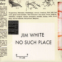 White, Jim - No Such Place