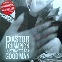 Pastor Champion - I Just Want To Be A..