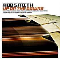 Smith, Rob - Up On the Downs