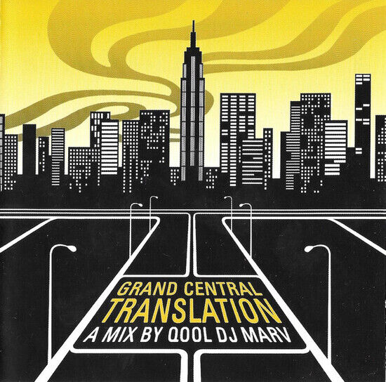 DJ Qool Marv - Grand Central Translation
