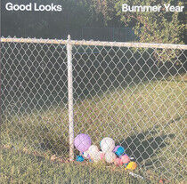 Good Looks - Bummer Year -Coloured-