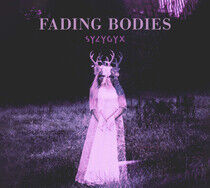 Syzygyx - Fading Bodies -Digi-