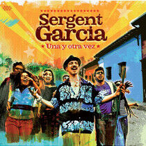 Sergent Garcia - Una Y Otra Vez -Coloured-