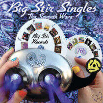 V/A - Big Stir Singles: the 7th