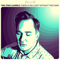 Stan Laurels - There is No Light..