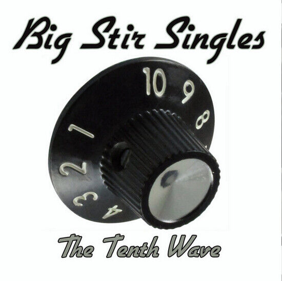 V/A - Big Stir Singles: the 10t