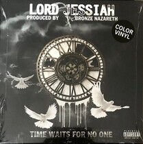 Lord Jessiah X Bronze Naz - Time Waits For No One