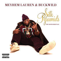 Buckwild & Meyhem Lauren - Silk Pyramids: the..