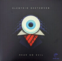 Electric Beethoven - Hear No Evil -Hq-