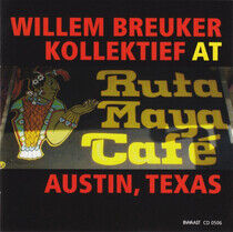 Breuker, Willem -Kollekti - At Ruta Maya Cafe