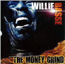 Basse, Willie - Money Grind