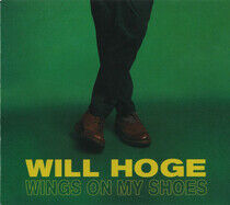 Hoge, Will - Wings On My Shoes