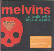 Melvins - A Walk With Love and..