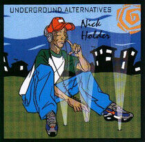 Holder, Nick - Underground Alternatives