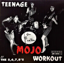 Five Six Seven Eight - Teenage Mojo Workout!