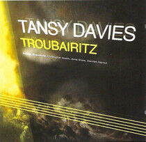 Davies, Tansy - Troubairitz