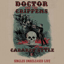 Doctor and the Crippens - Cabaret Style -Lp+CD-