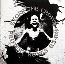 Stone the Crowz - Protest Songs 85-86