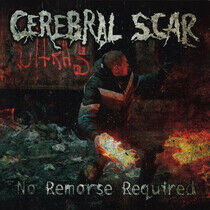 Cerebral Scar - No Remorse Required -McD-