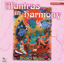 Bhakti Music - Mantras In Harmony