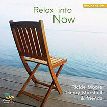 Moore, Rickie - Relax Into Now